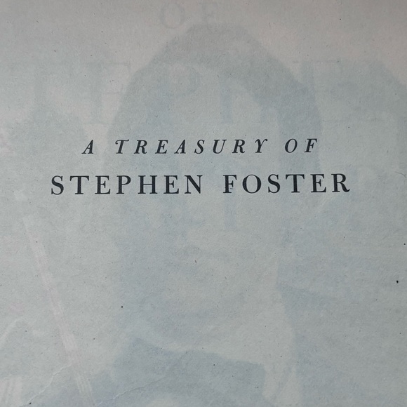 A Treasury of Stephen Foster First Printing 1946 - Picture 2 of 16